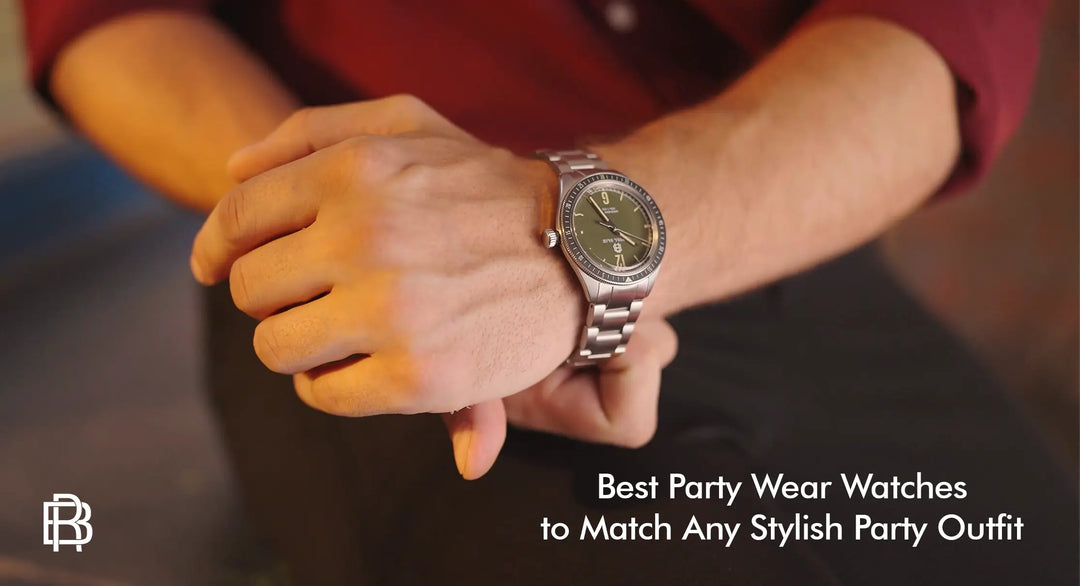 Best Party Wear Watches to Match Any Stylish Party Outfit