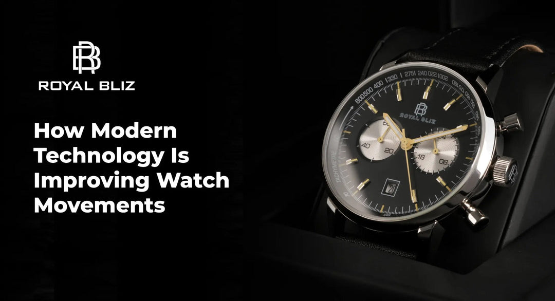 How Modern Technology Is Improving Watch Movements