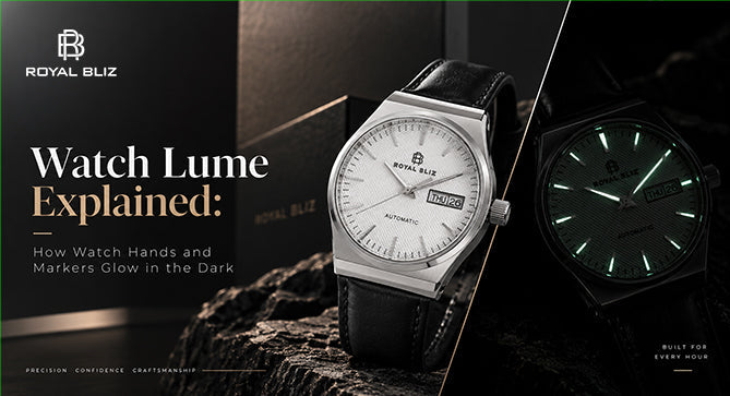 Watch Lume Explained: How Watch Hands and Markers Glow in the Dark